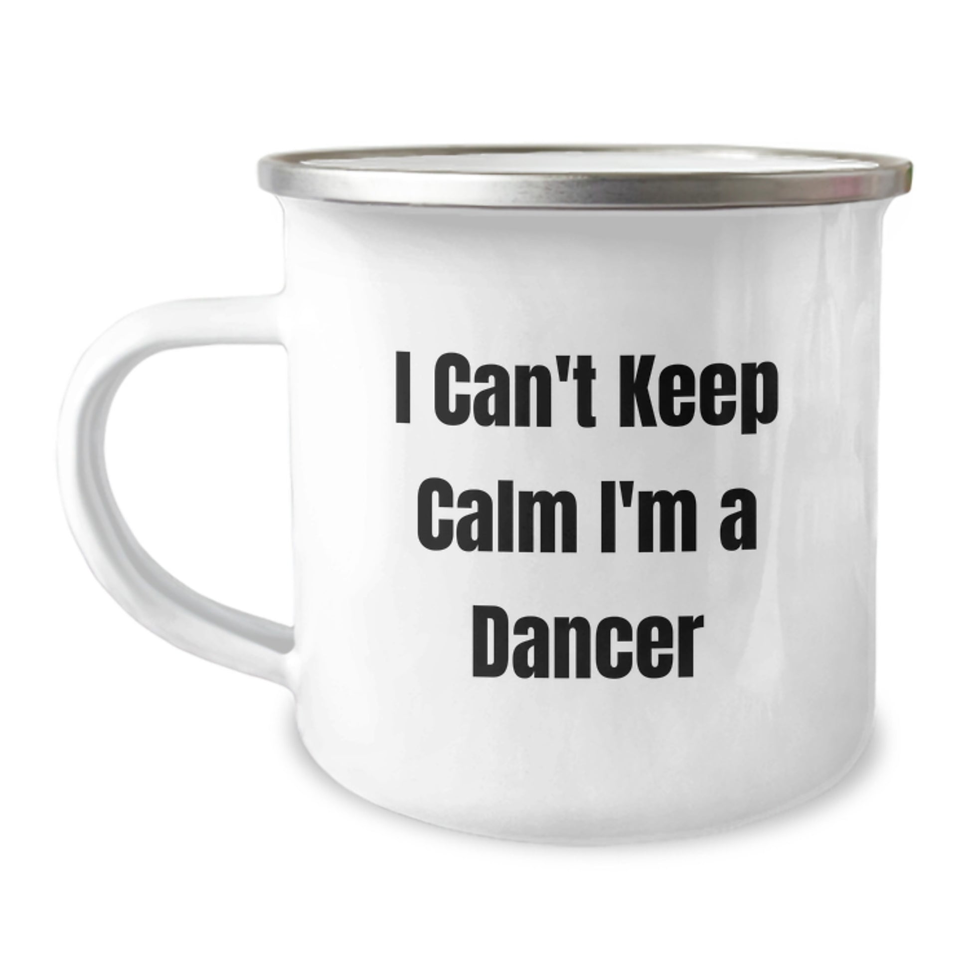 Funny Dancer Christmas Unique Gifts from Friends for Dancer, I Can't Keep Calm I'm A Dancer Camping Mug, Unique Gifts for Dancer Men Women - Image 1