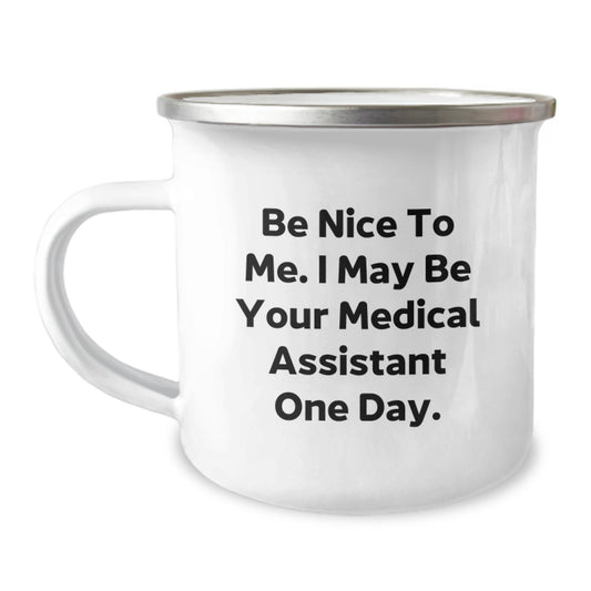 Medical Assistant Funny Mug, Gifts for Medical Assistant Friends, Birthday Unique Gifts from Family - Image 1
