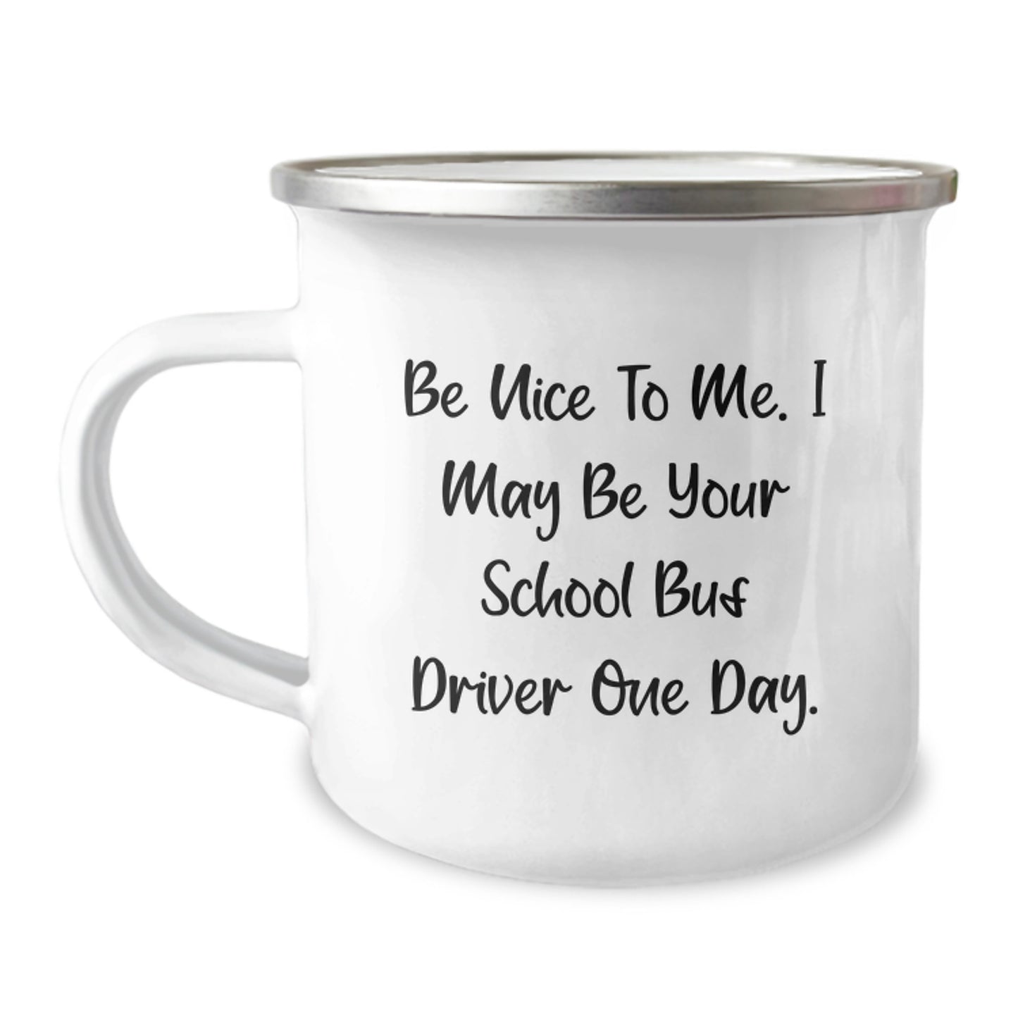 Funny Gifts for School Bus Driver - 'Be Nice To Me. I May Be Your School Bus Driver One Day.' Christmas Unique Mug for Men - Gifts from Friends to School Bus Driver - Image 1