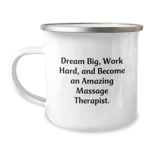 Inspirational Gifts for Massage Therapist Friends - Camping Mug - Dream Big Work Hard - Unique Christmas Unique Gifts from Friends to Massage Therapist - Image 1