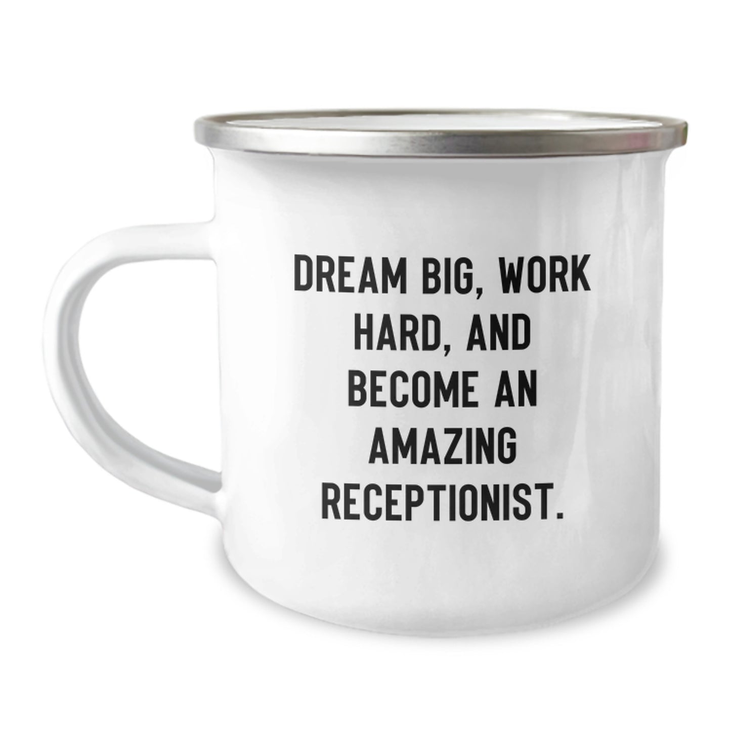 Inspirational Receptionist Gifts from Friends, Unique Christmas Unique Gifts for Receptionists, Funny Camping Mug, 'Dream Big, Work Hard, And Become An Amazing Receptionist.' - Image 1