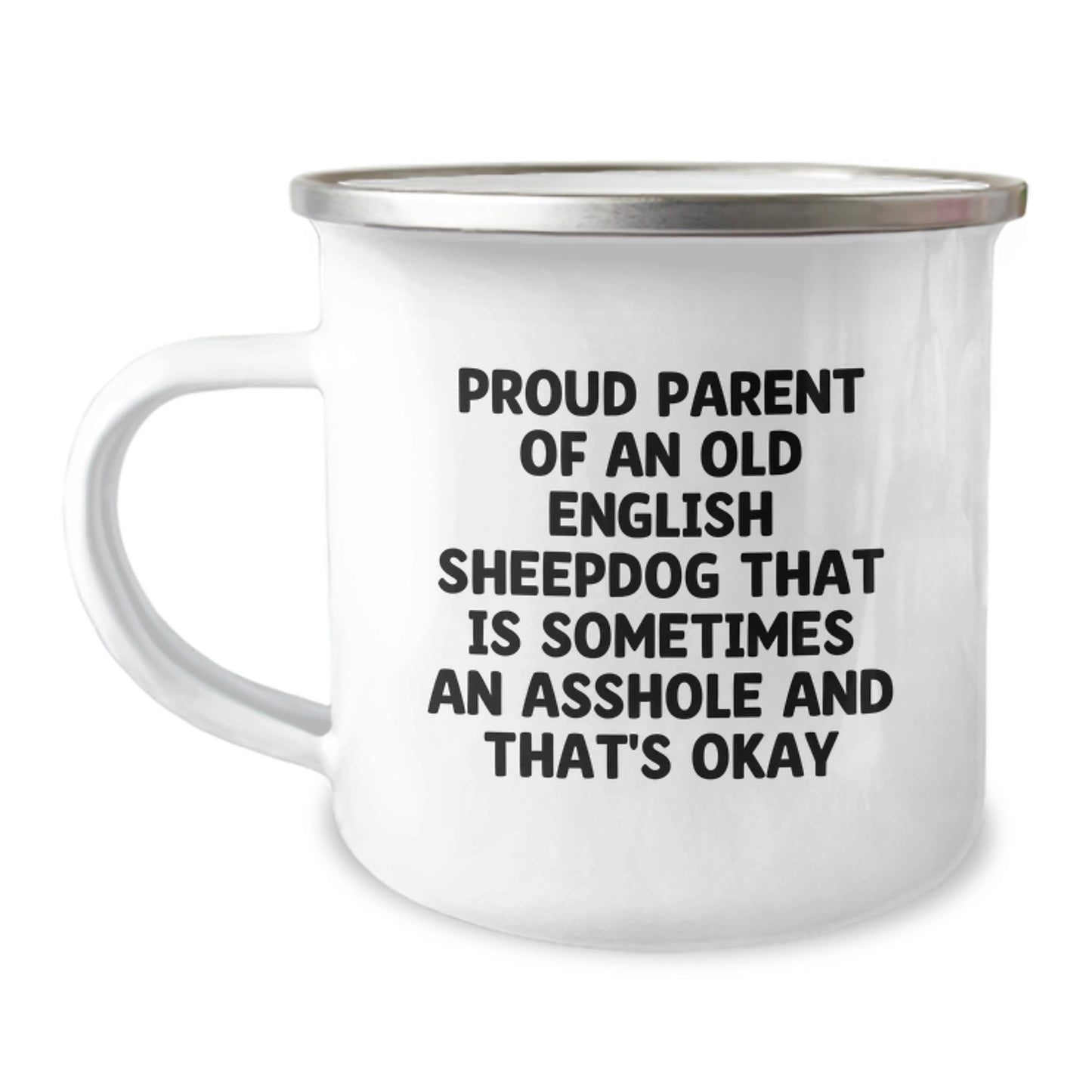 Funny Old English SheepDog Camping Mug Gifts from Mom to Proud Parent - Mother's Day Unique - Image 1