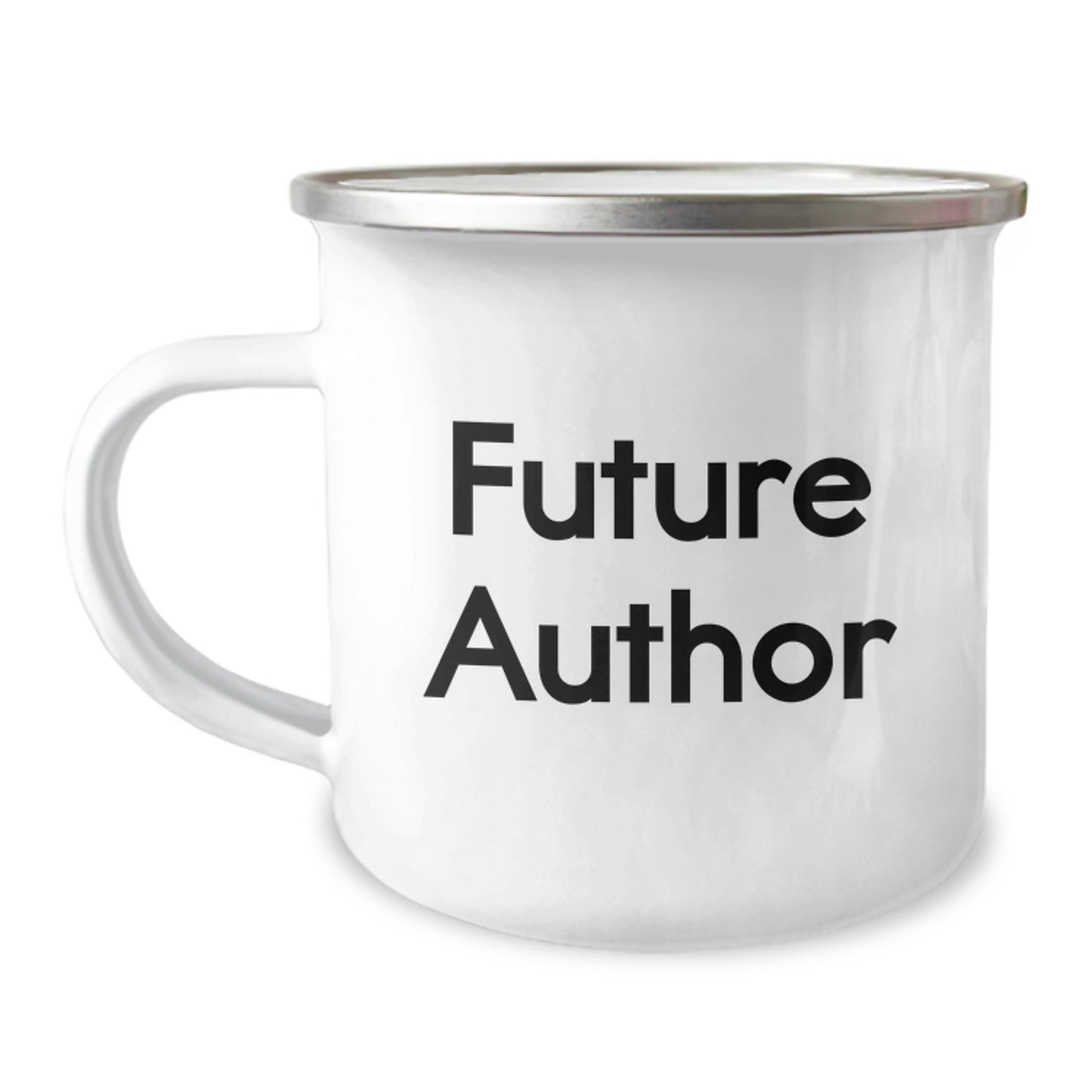 Funny Quotes for Authors, Birthday Unique Gifts, Author Camping Mug for Author Friends, Enamel Finish Stainless Steel 12 oz - Image 1