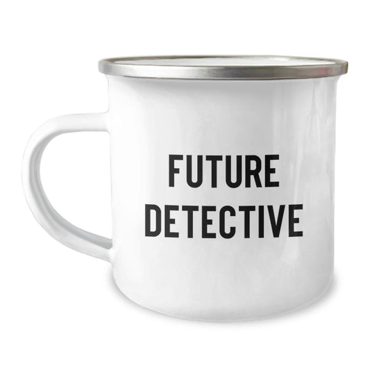 Inspiring Future Detective Gifts from Family for Camping Mug Enthusiasts, Funny Quotes for Men Women Friends, Christmas Unique Presents - Image 1