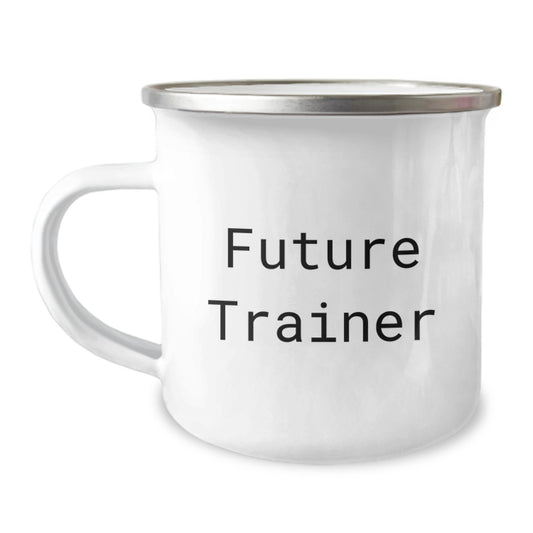 Funny Trainer Gifts from Friends, Unique Camping Mug for Future Trainer, Inspirational Quote - 12 oz Stainless Steel, Graduation Unique Gifts - Image 1