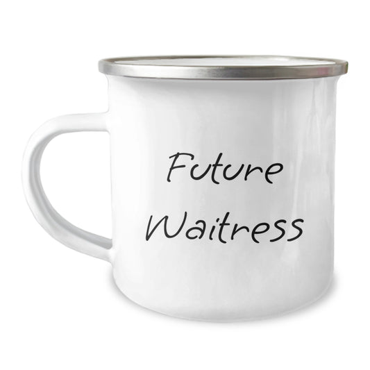 Funny Future Waitress Graduation Gifts from Friends, Unique Waitress Camping Mug for Her, Inspirational Quote 'Future Waitress' - 12 oz Stainless Steel with Enamel Finish - Image 1