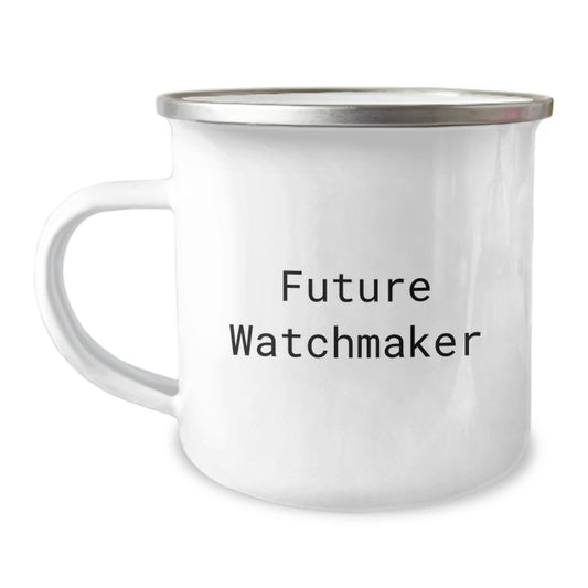 Watchmaker Gifts from Friends, Funny Quote Camping Mug for Watchmaker, Unique Graduation Gifts for Watchmaker Men - Image 1