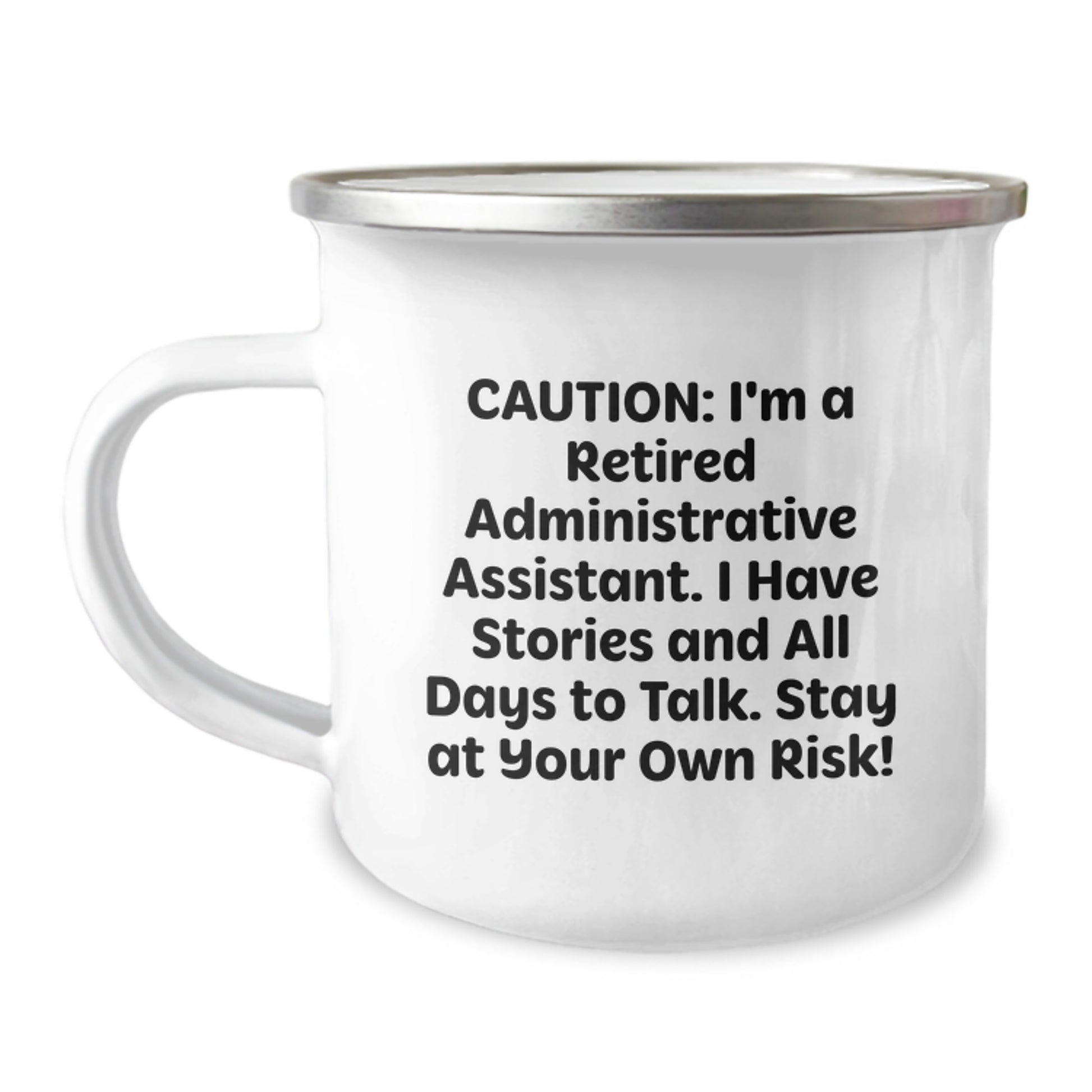 Funny Administrative Assistant Gifts from Men - Camping Mug for Coworkers - Caution: I'm A Retired Administrative Assistant - Christmas Unique Presents - Image 1