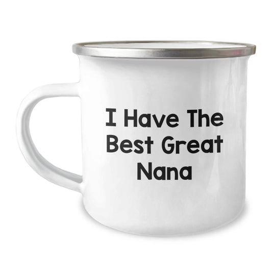 Funny Nana Camping Mug, Great Nana Father's Day Unique Gifts from Men to Women, Great Nana Quote for Family and Friends Camping Travel - Image 1
