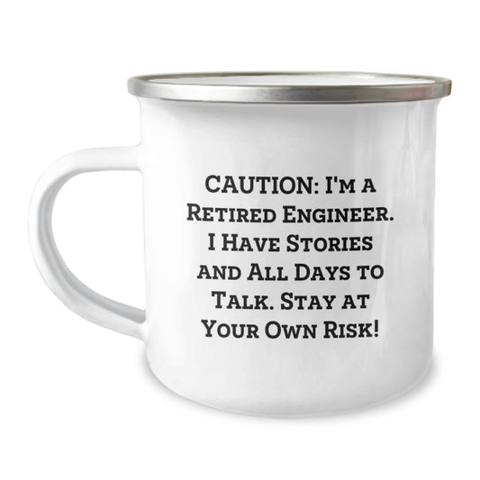 Funny Engineer Gifts For Men - 'Caution: I'm A Retired Engineer...' Enamel Camping Mug, 12 oz, Stainless Steel, Perfect Graduation Unique Gifts From Friends - Image 1
