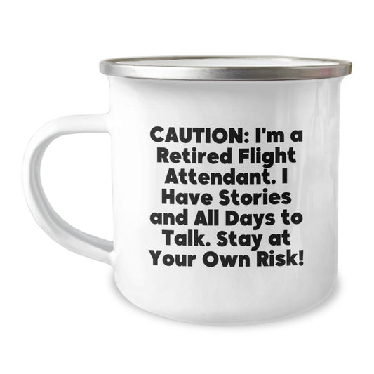 Funny Flight Attendant Gifts from Friends for Flight Attendant Men - Christmas Unique Mugs with Caution: I'm A Retired Flight Attendant. I Have Stories And All Days To Talk. Stay At Your Own Risk! - Image 1