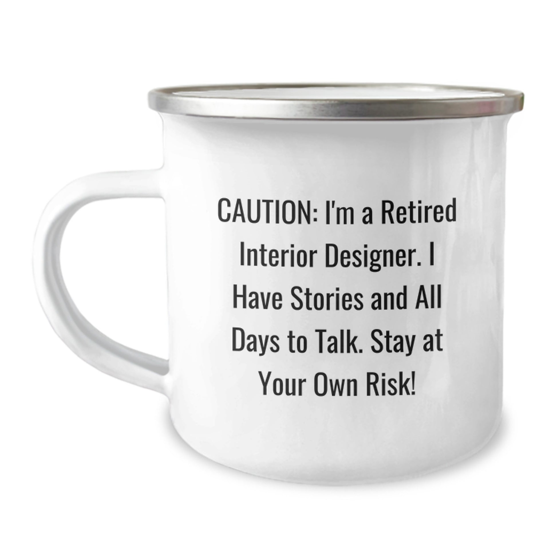 Funny Interior Designer Gifts from Friends for Christmas Unique Mugs - Stay At Your Own Risk! Interior Designer Camping Mug - Image 1