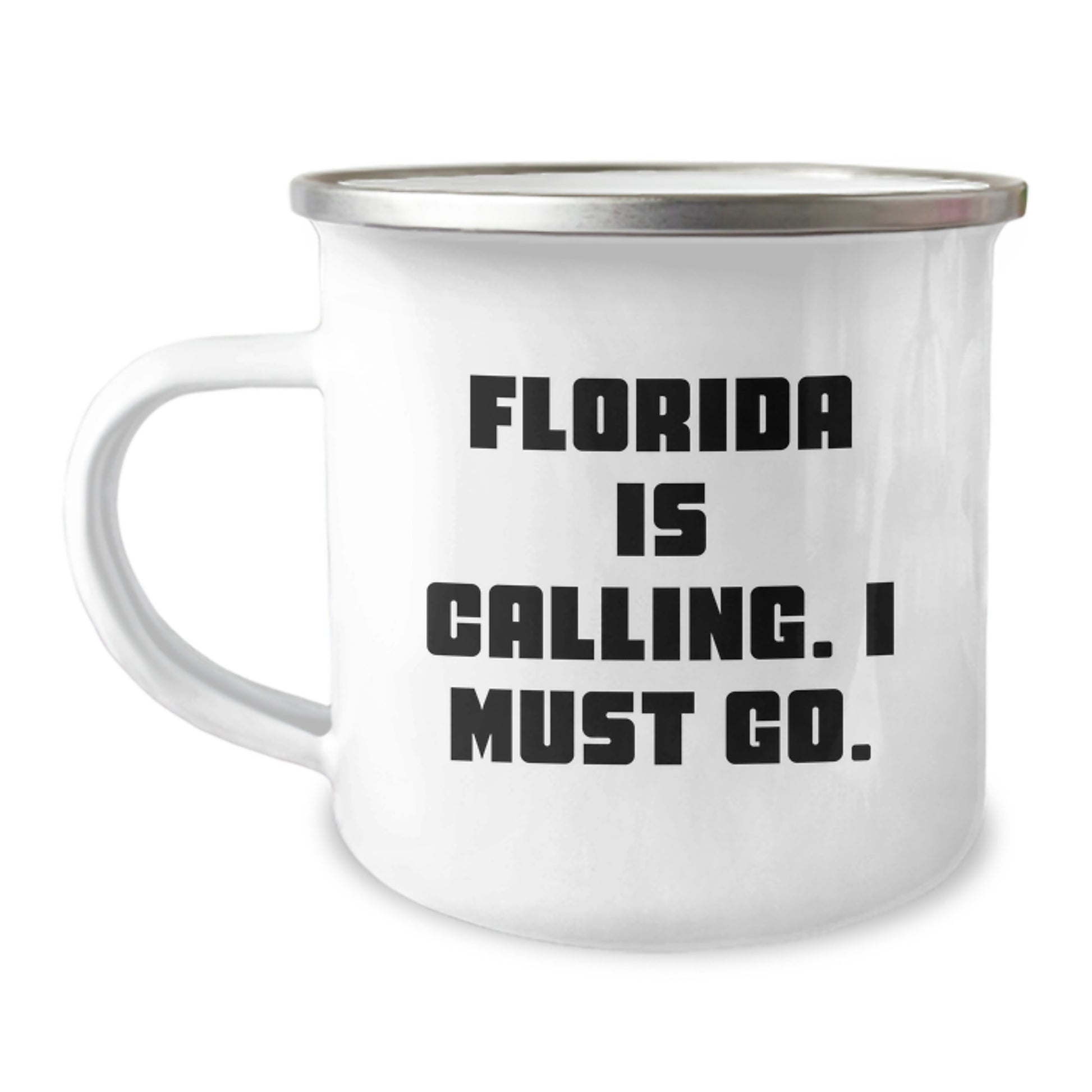 Funny Florida Camping Mug, Unique Christmas Unique Gifts from Friends to Florida Family, 'Florida Is Calling. I Must Go.' - Image 1