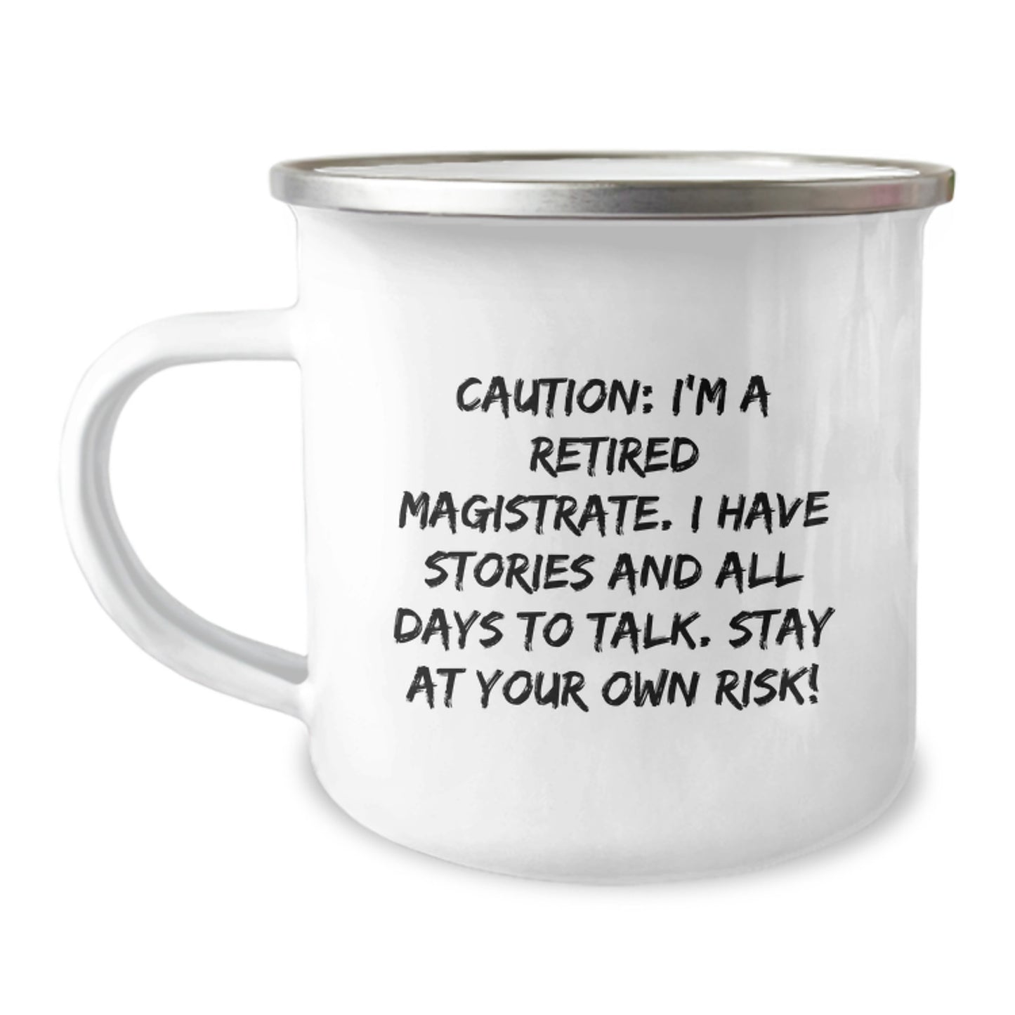 Funny Magistrate Gifts for Men, Unique Christmas Unique Gifts from Friends, Retired Magistrate Camping Mug - Image 1