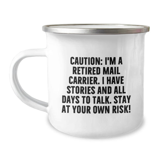 Funny Mail Carrier Gifts for Men - Caution: I'm A Retired Mail Carrier - Camping Mug for Christmas Unique Presents from Friends - Image 1