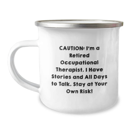 Funny Occupational Therapist Gifts from Friends - Birthday Unique Mugs for Occupational Therapist Lover, Caution I'm A Retired Occupational Therapist - Image 1