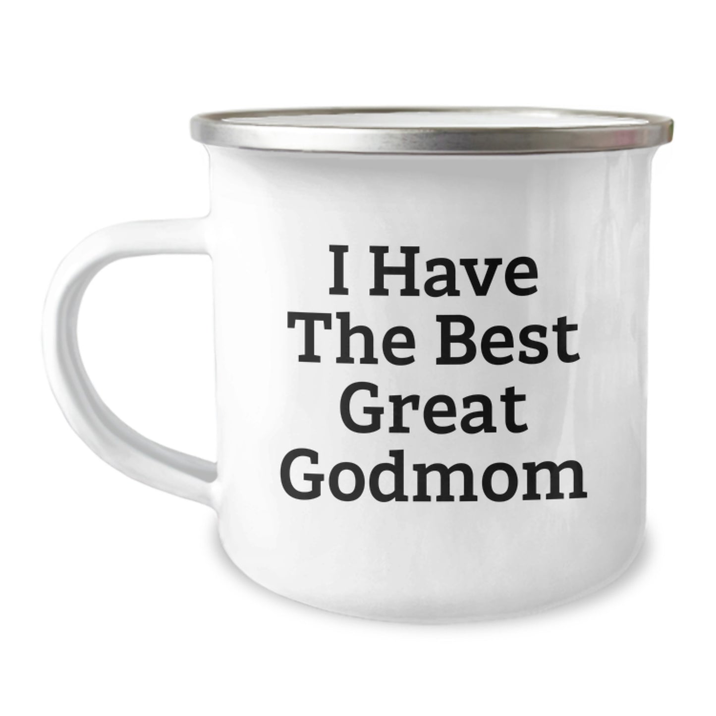Funny Godmom Camping Mug, I Have The Best Great Godmom, Ideal Gift for Dad on Father's Day from Family - Image 1