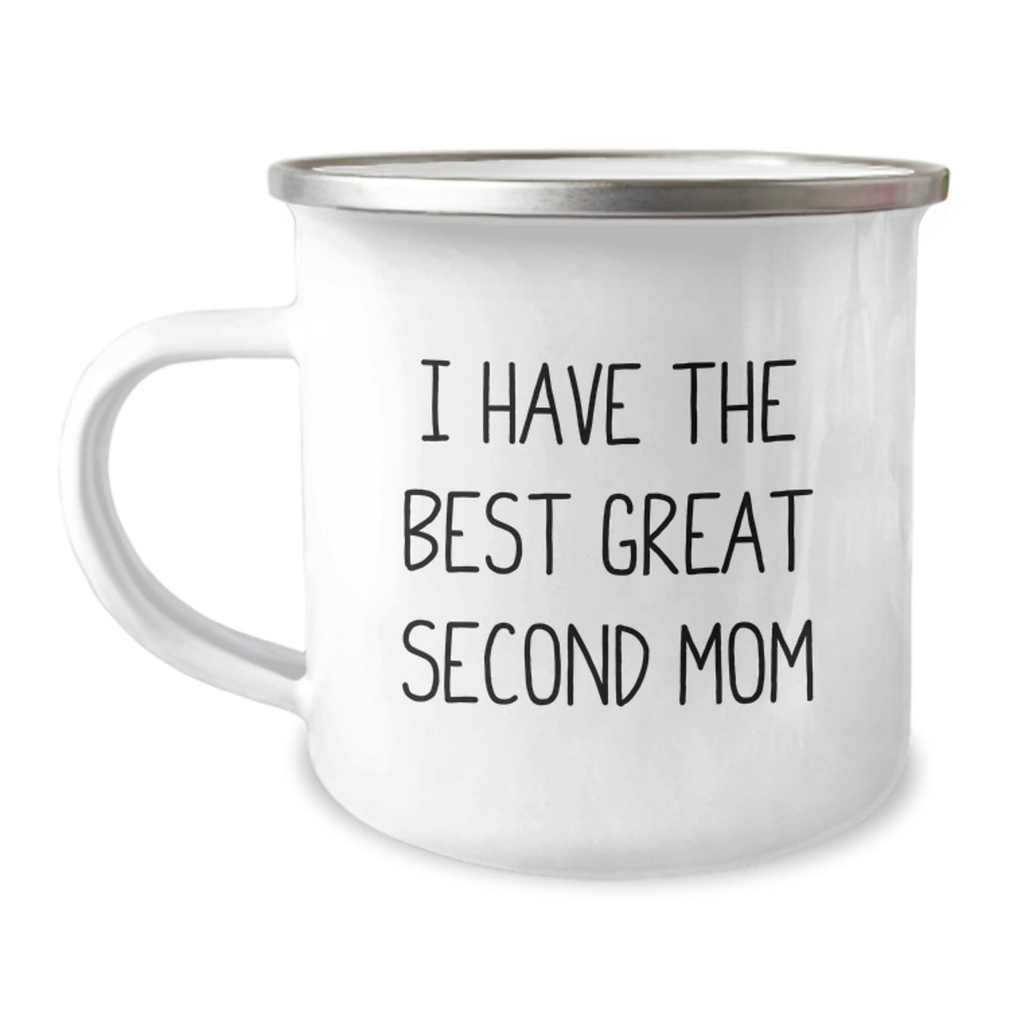Funny Second Mom Camping Mug Gifts from Family for Second Mom I Have The Best Great Second Mom - Image 1