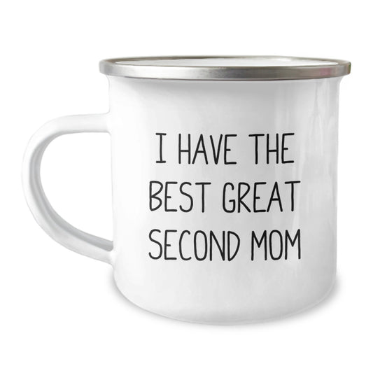 Funny Second Mom Camping Mug Gifts from Family for Second Mom I Have The Best Great Second Mom - Image 1