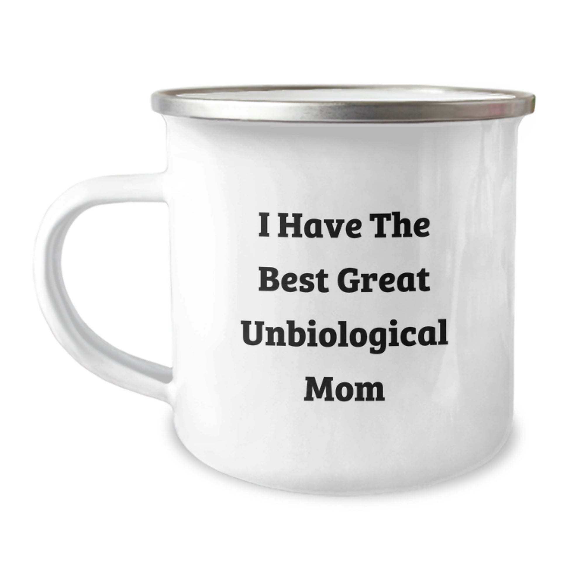 Funny Gifts from Unbiological Mom to Unbiological Mom, Great Camping Mug for Great Unbiological Mom, Perfect for Father's Day Unique Gifts - Image 1