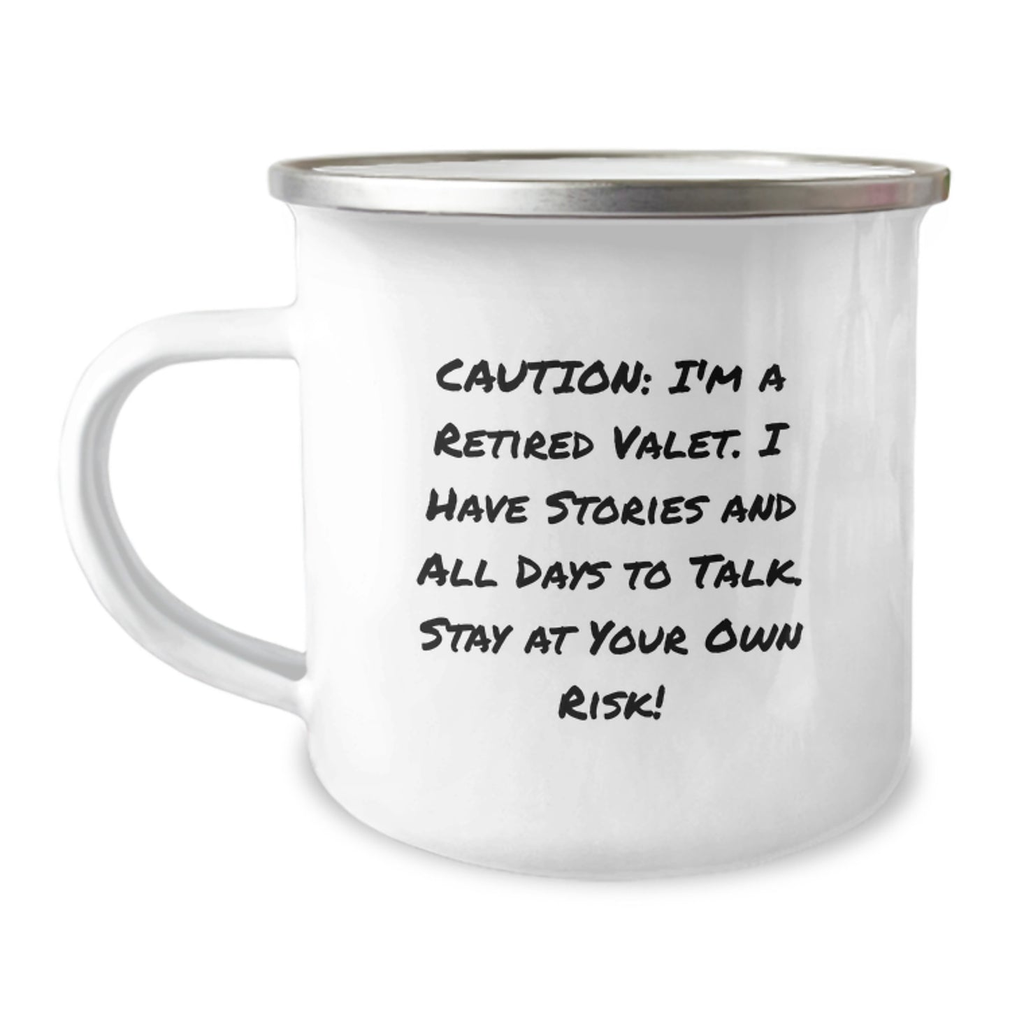 Funny Valet Gifts from Family Friends for Birthday Unique Valet Camping Mug - Caution: I'm A Retired Valet. I Have Stories And All Days To Talk. Stay At Your Own Risk! - Image 1