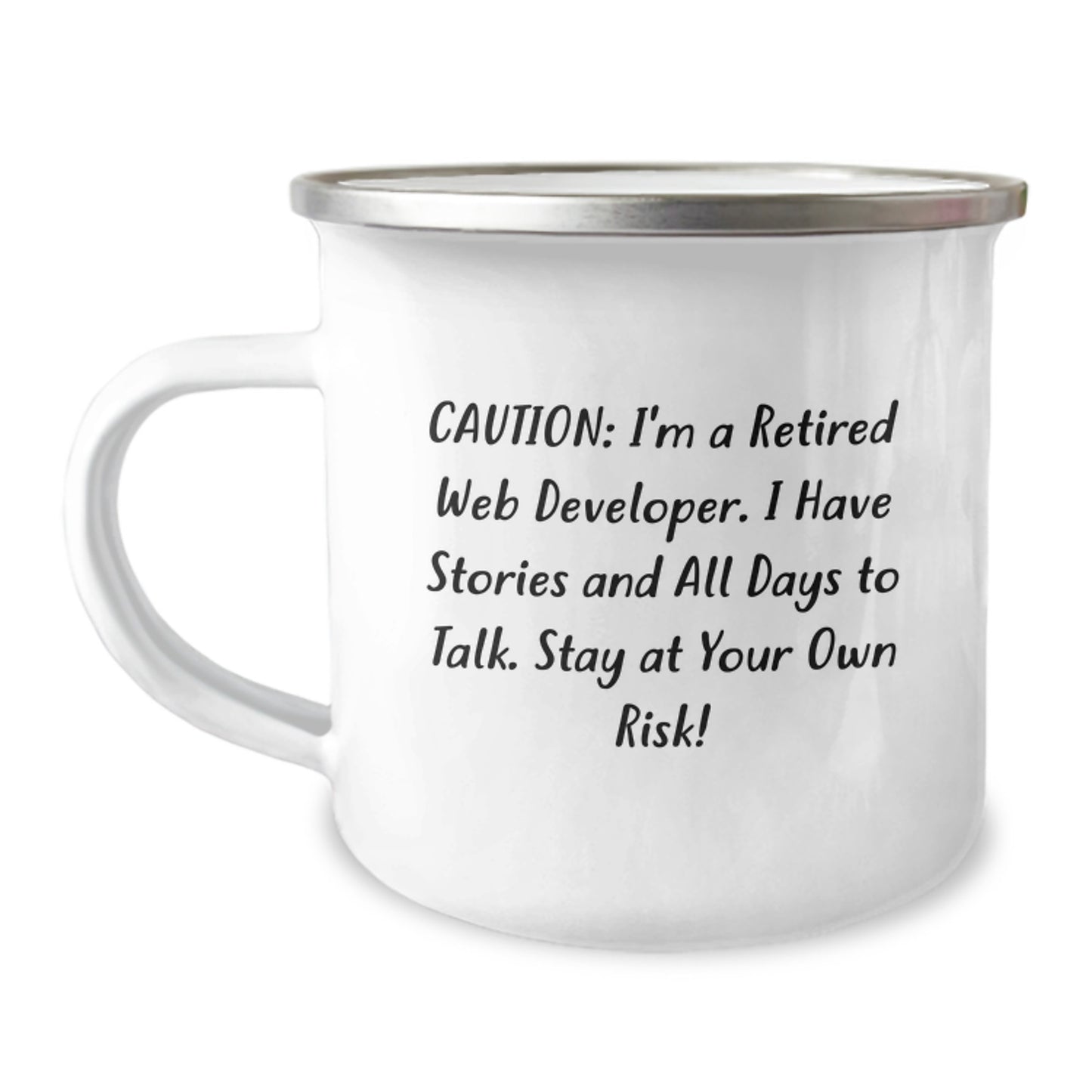 Funny Web Developer Birthday Unique Gifts from Friends - Web Developer Camping Mug with Quote - Stainless Steel with Enamel Finish, 12 oz Capacity - Image 1