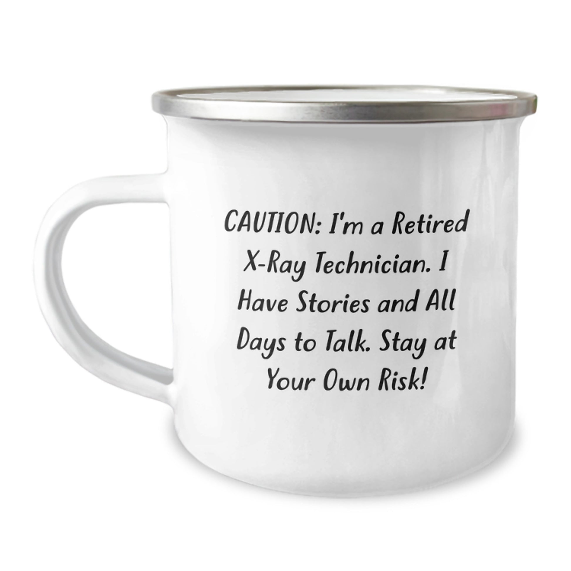 Funny X-Ray Technician Gifts for Him, Unique Camping Mug for Christmas, Caution: I'm A Retired X-ray Tech - Image 1