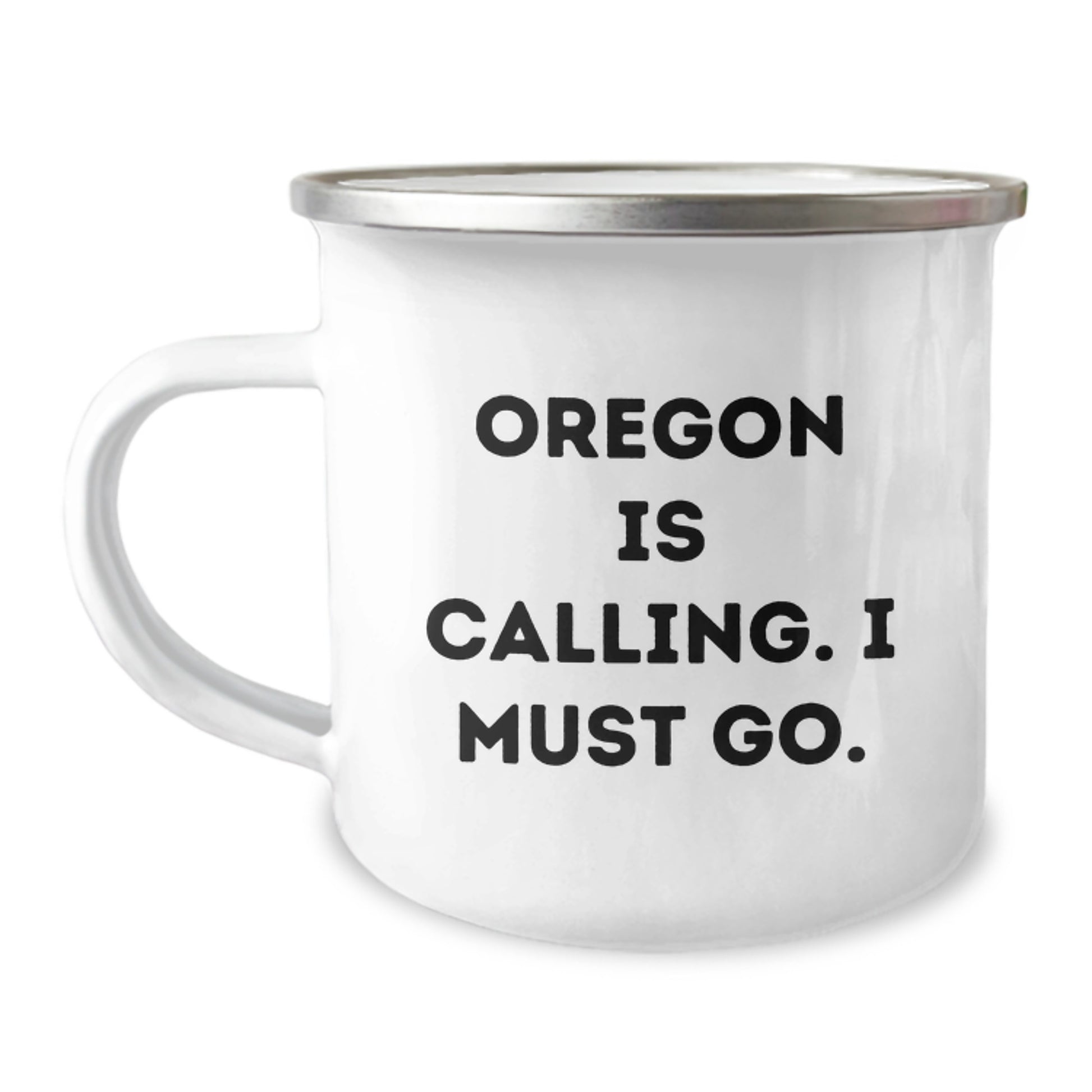 Oregon Gifts - Funny Camping Mug for Men - Oregon Is Calling. I Must Go. Perfect Unique Gifts for Friends and Family from Oregon - Image 1