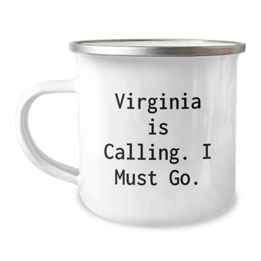 Virginia Calling Gifts for Friends, Funny Camping Mug for Graduation, Enamel Finish, 12 oz, 'Virginia Is Calling, I Must Go' Quote - Image 1