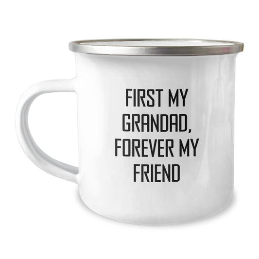 Funny Grandad Gifts for Men - Camping Mug - 'First My Grandad, Forever My Friend' Unique Christmas Memorable Presents from Family - Image 1