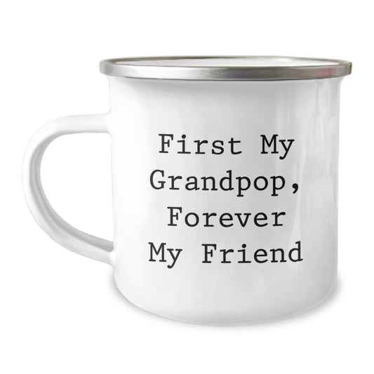 Funny Grandpop Camping Mug Gifts for Him from Family at Christmas Time with 'First My Grandpop, Forever My Friend' Quote - Grandpop Gifts for Men - Image 1