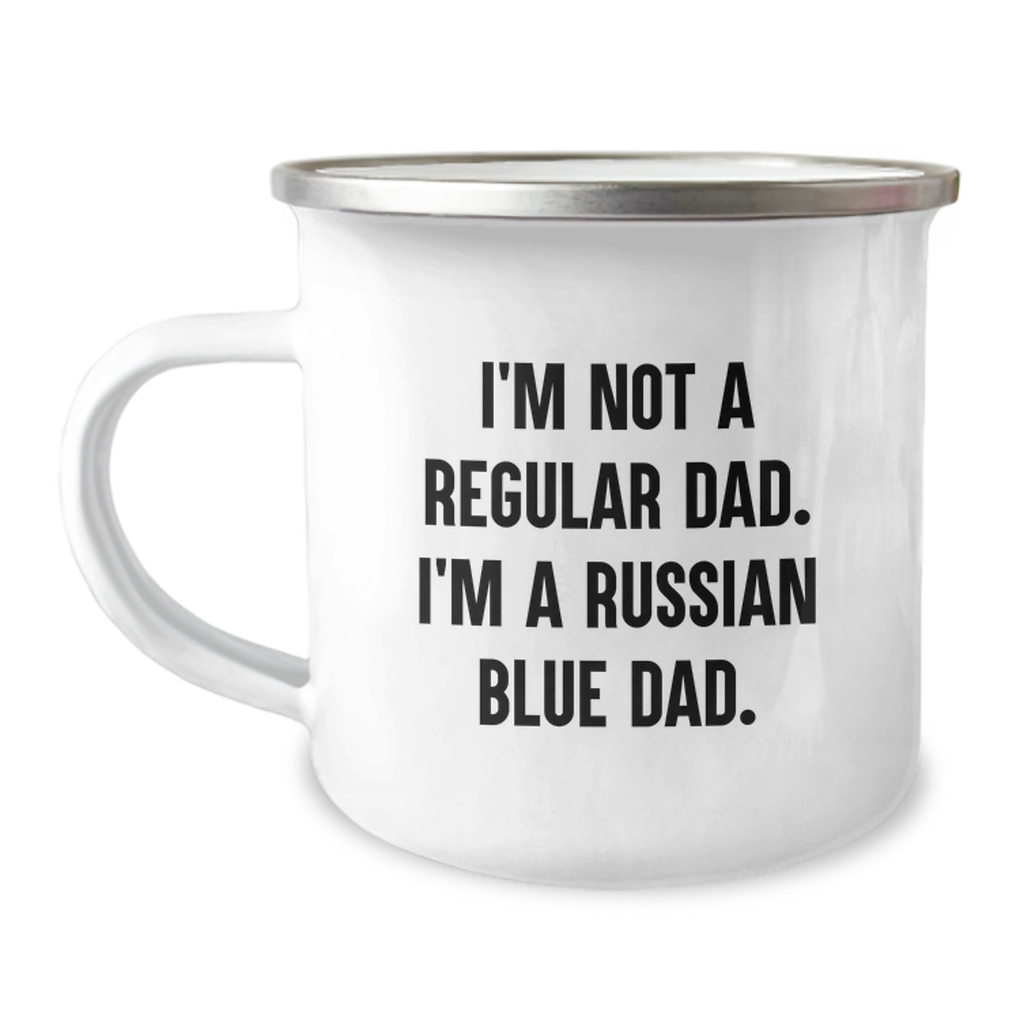 Funny Russian Blue Cat Gifts from Dad - 'I'm Not A Regular Dad. I'm A Russian Blue Dad.' Enamel Camping Mug for Men, Graduation Unique Gifts for Russian Blue Cat Lovers - Image 1