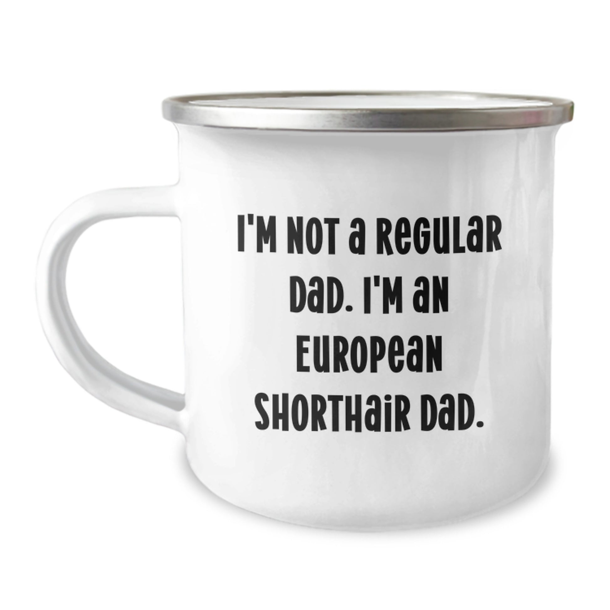 Funny European Shorthair Cat Gifts for Men, Gifts from Men to European Shorthair Cat Dad, Camping Mug for Graduation Unique Gifts - Image 1