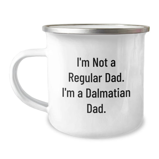 Dalmatian Dog Dad Camping Mug Funny Quote Gift for Dad Birthday Unique Gifts from Family - Image 1