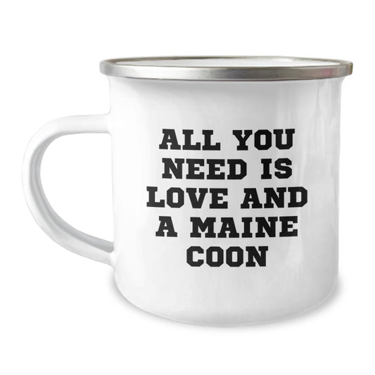 Funny Maine Coon Cat Gifts from Friends, Gifts for Maine Coon Cat Lovers, All You Need Is Love And A Maine Coon Camping Mug for Graduation, Unique Gifts from Family to Friends - Image 1