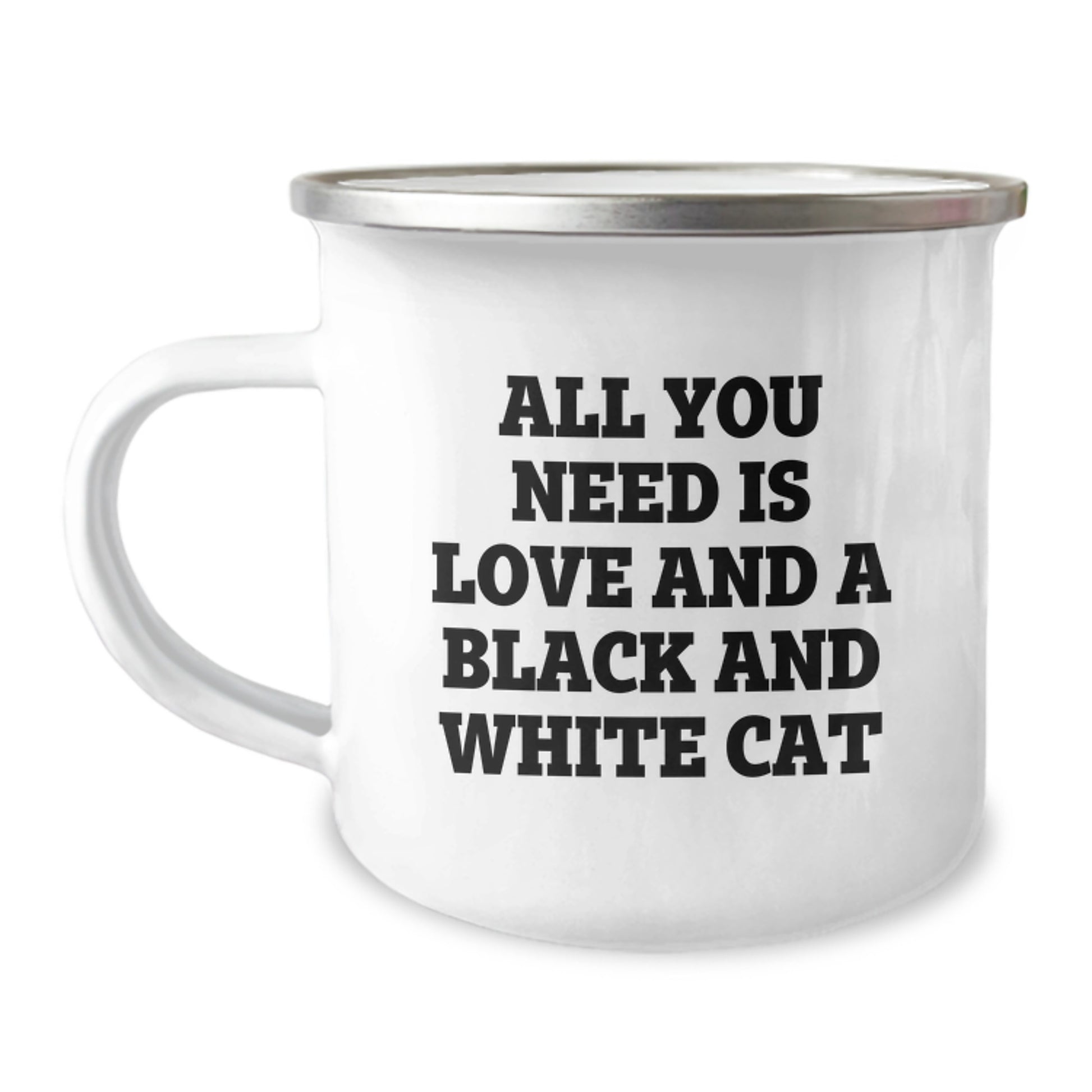 Funny Black and White Cat Camping Mug - All You Need Is Love And A Black And White Cat, Ideal Gifts from Friends for Black and White Cat Lovers, Unique Christmas Unique Gifts for Men Women - Image 1
