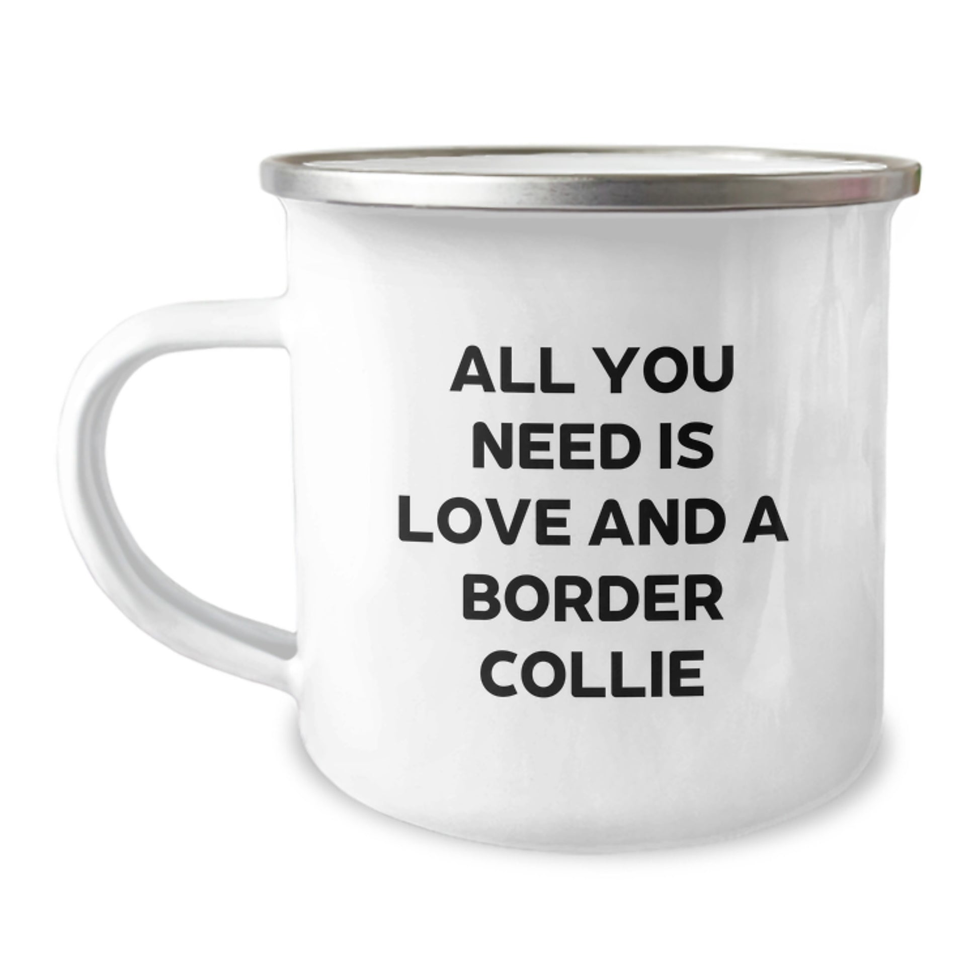 Funny Border Collie Dog Camping Mug Gifts from Friends for Men to Enjoy All You Need Is Love And A Border Collie Christmas Unique Gift - Image 1