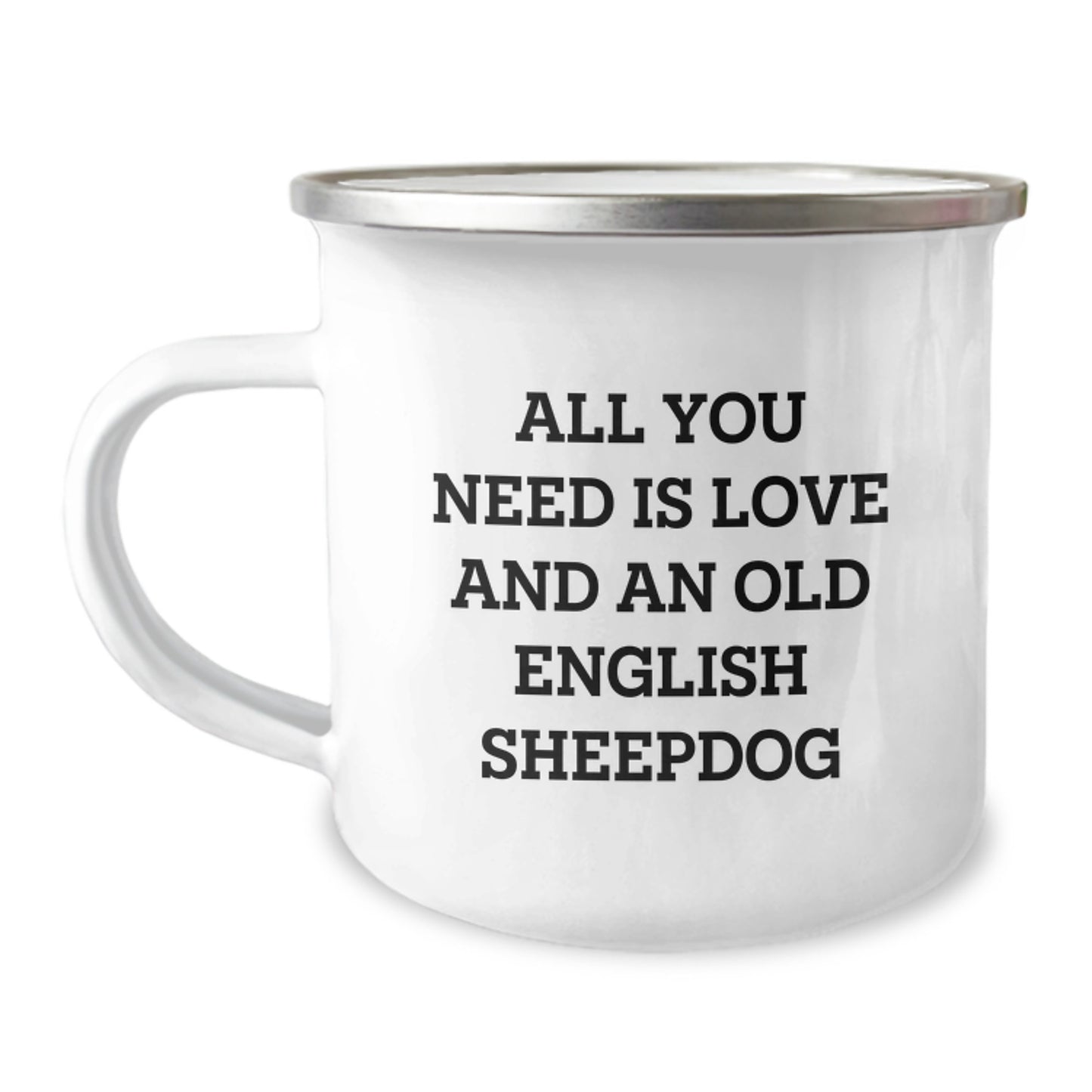 Old English SheepDog Gifts, Funny Camping Mug with Quote, Gifts from Family for Old English SheepDog Lovers, Inspirational Graduation Unique Gifts - Image 1