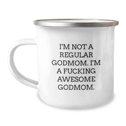 Funny Godmom Gifts from Friends, Unique Camping Mug for Graduation, I'm Not A Regular Godmom, I'm A F--king Awesome Godmom, Gifts for Godmom - Image 1