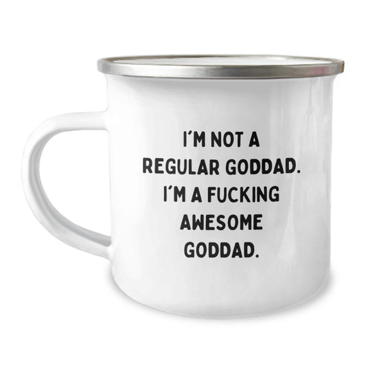 Funny Goddad Gifts from Friends and Family for Men Unique Camping Mug, I'm Not A Regular Goddad. I'm A F--king Awesome Goddad. Graduation - Image 1