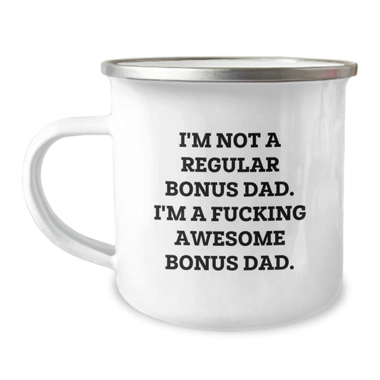 Funny Bonus Dad Gift Ideas for Men - 'I'm Not A Regular Bonus Dad' Camping Mug Christmas Unique Gifts from Dad to Bonus Dad - Image 1