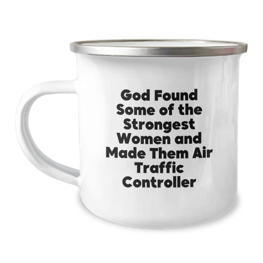 Funny Air Traffic Controller Gifts, Inspirational Quote for Birthday Camping Mug, Gifts from Friends to Strong Women, 12 oz Stainless Steel with Enamel Finish - Image 1