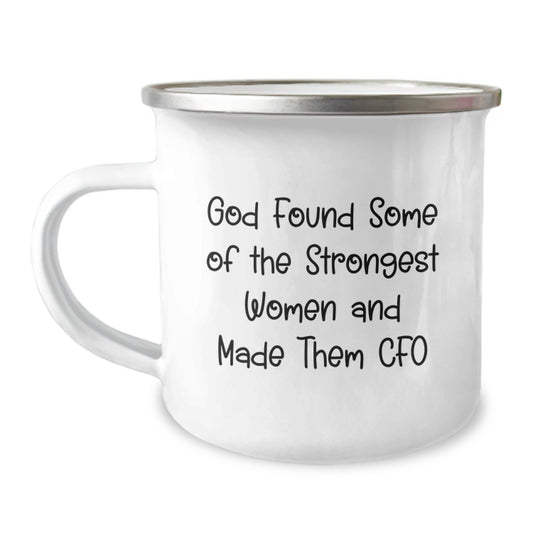 Funny CFO Gifts: God Made Them Strong, Now Make Them Coffee Lovers, 12 oz Stainless Steel Camping Mug for Graduation - Image 1