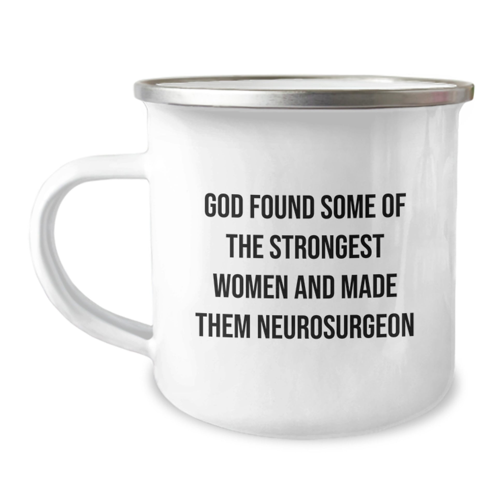Funny Inspirational Gifts from Men to Neurosurgeon Women - Christmas Unique Gifts - Camping Mug - Image 1