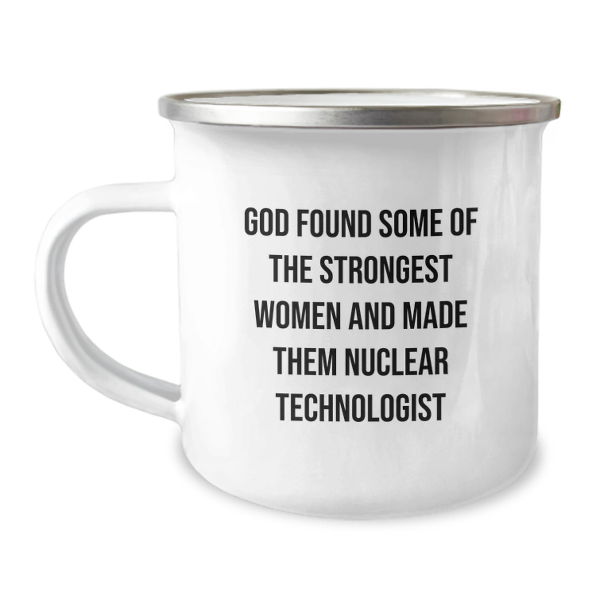 Funny Nuclear Technologist Gifts for Women - Inspirational Quote 'God Found Some Of The Strongest Women' Christmas Unique Gifts from Friends - Image 1