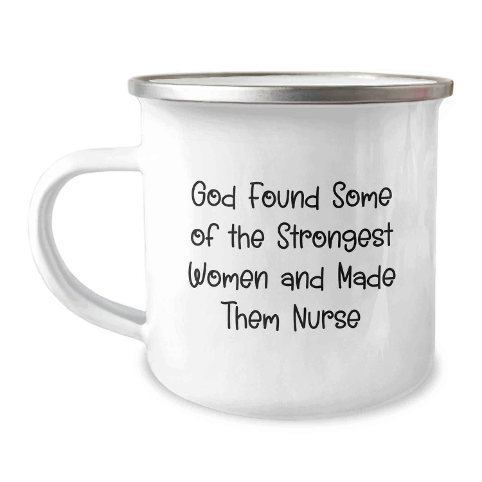 Funny Nurse Gifts, Unique Camping Mug for Nurses, God Found Some of the Strongest Women and Made Them Nurses, Christmas Unique Gifts from Friends and Family to Nurses - Image 1