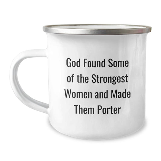 Funny Quotes Gifts for Porter, Unique Camping Mug, Inspirational Women on the Move, Gifts from Friends for Christmas - Image 1