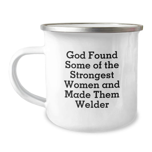 Welder Birthday Unique Gifts from Men to Women Inspirational Unique Funny Camping Mug - Image 1