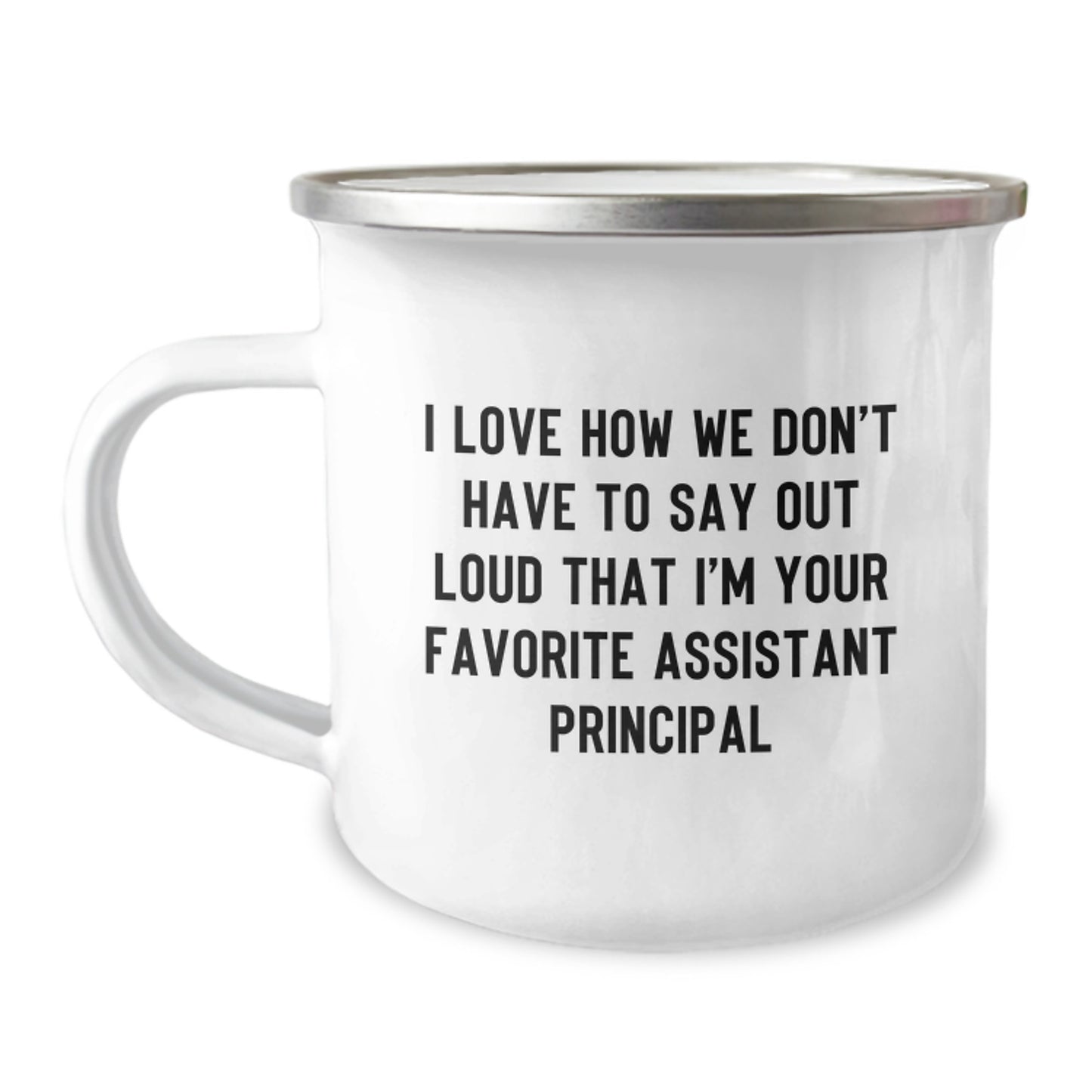 Funny Assistant Principal Gifts for Men - 'My Favorite' Enamel Camping Mug, Perfect Birthday Unique Gift from Friends or Family - Image 1
