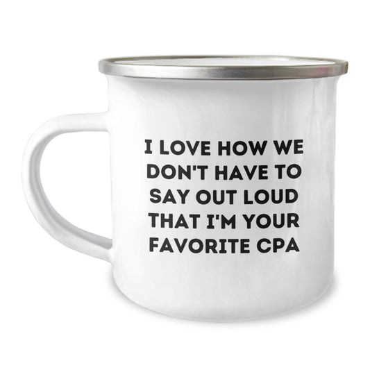 Funny CPA Camping Mug, Birthday Unique Gifts from Friends, Gifts for Your Favorite CPA - Image 1